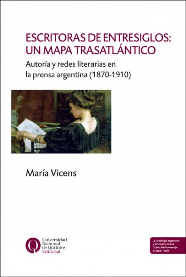 Escritoras de entresiglos: un mapa trasatlántico