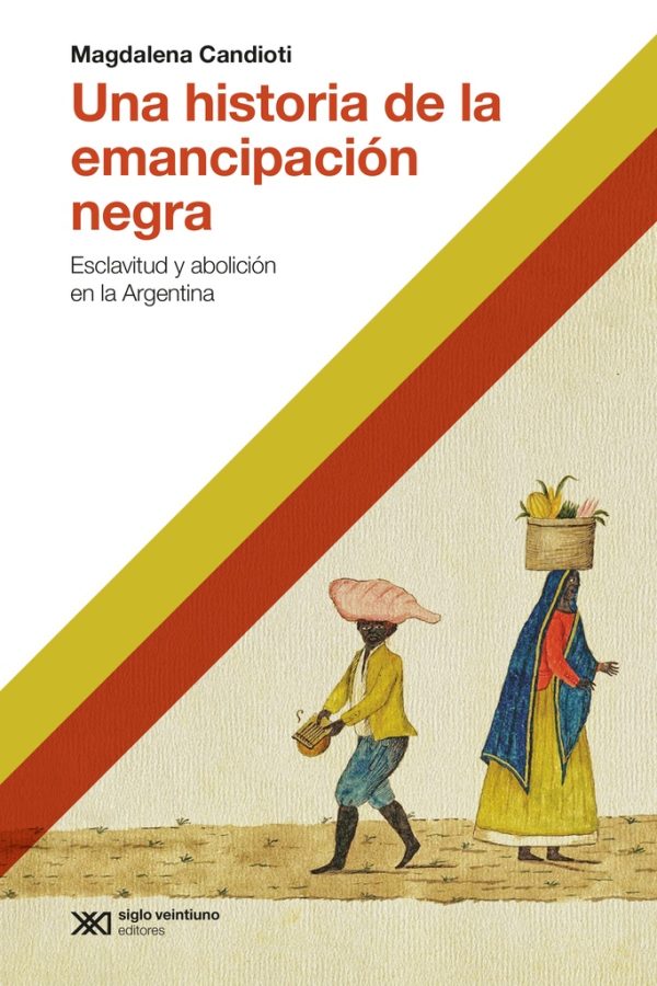 Una historia de la emancipacion negra