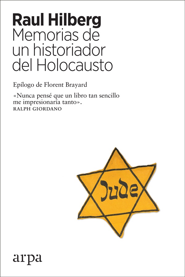 Memoria de un historiador del holocausto