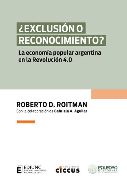¿Exclusión o reconocimiento? La economía popular argentina en la Revolución 4.0