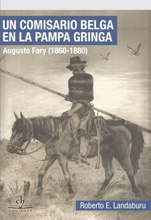 Un comisario belga en la pampa gringa