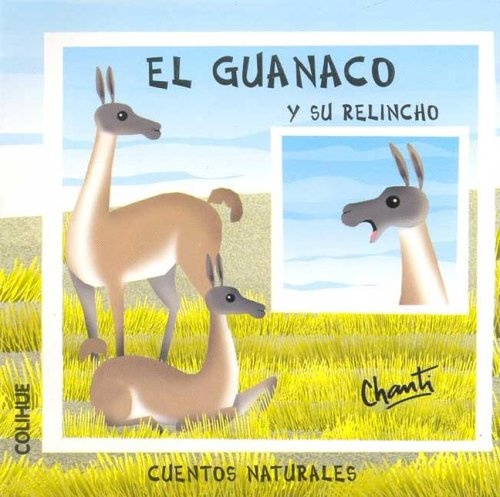 El guanaco y su relincho