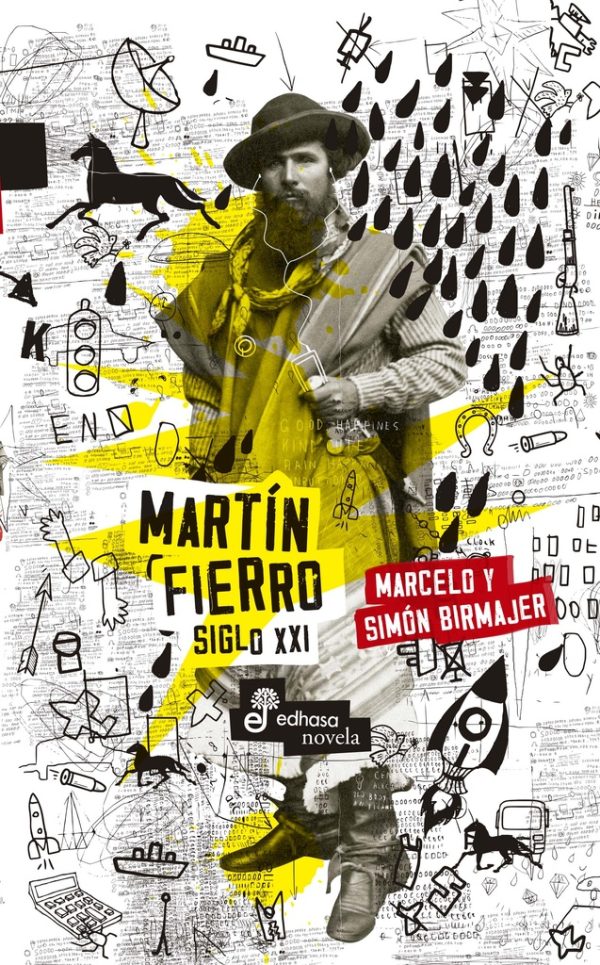 Martin fierro siglo XXI