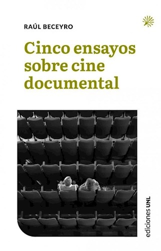 Cinco ensayos sobre el cine documental