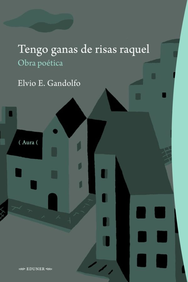 Tengo ganas de risas raquel. Obra poetica