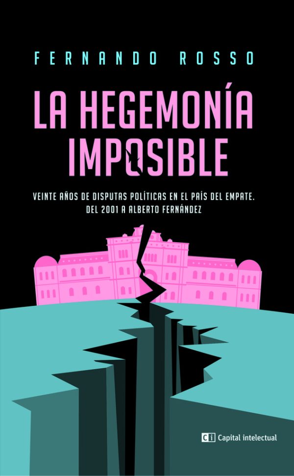 La hegemonía imposible