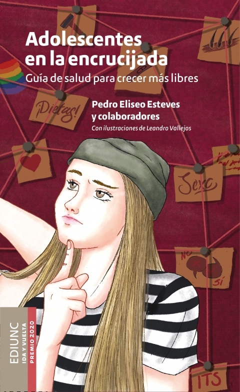 Adolescentes en la encrucijada. Guía de salud para crecer mas libres