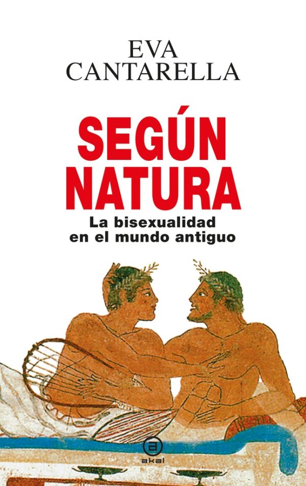 Según Natura La bisexualidad en el mundo antiguo