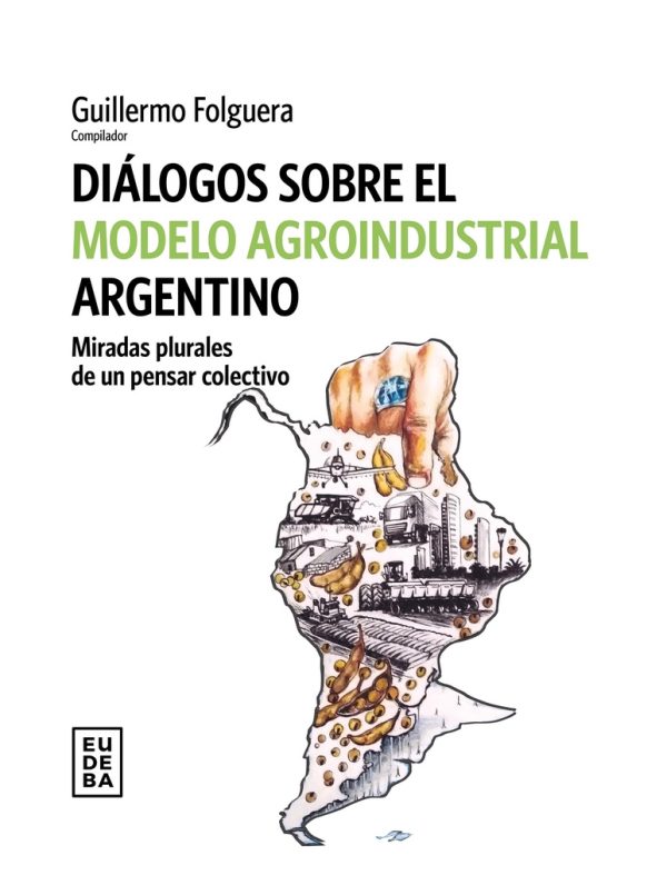Dialogos sobre el modelo agroindustrial
