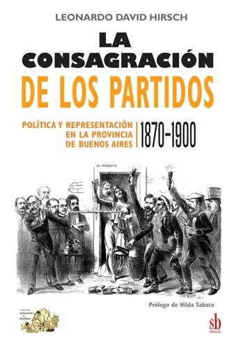 La consagración de los partidos.