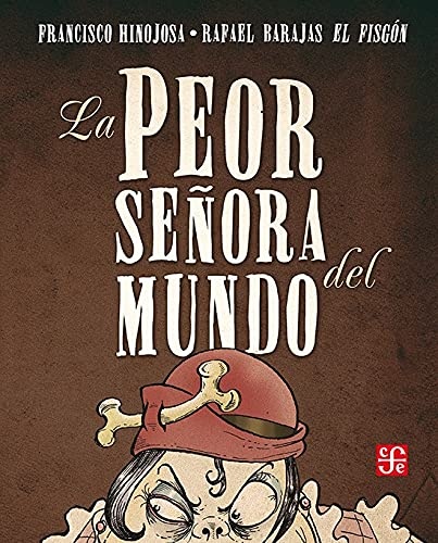 La pero señora del mundo