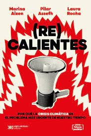 Re calientes