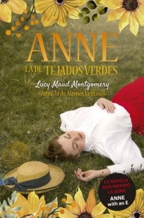 Anne la de los tejados verdes - Anne, la de los alamos ventosos