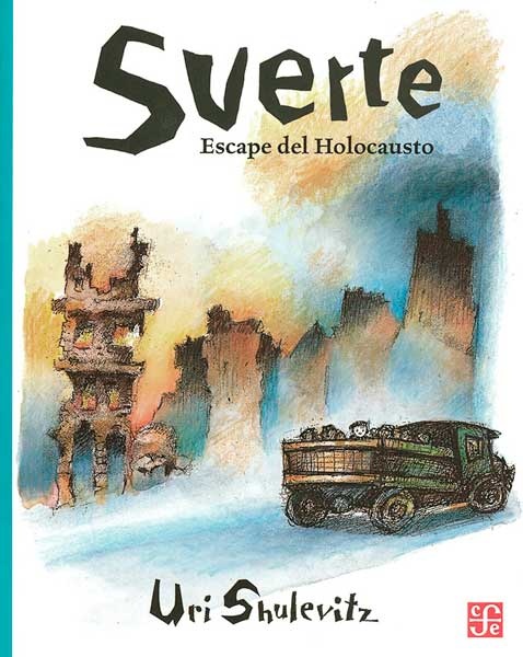 Suerte. Escape del holocausto