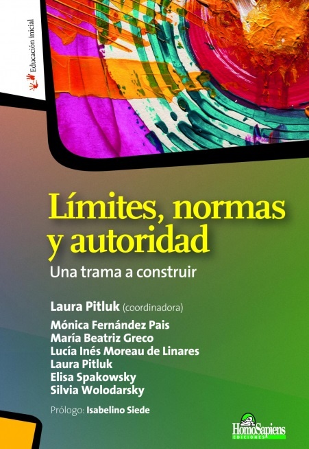 LÍMITES, NORMAS, AUTORIDAD: UNA TRAMA A CONSTRUIR