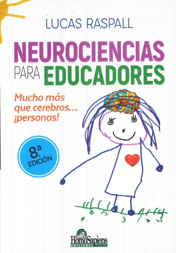 Neurociencias para educadores. Mucho más que cerebros ¡personas!
