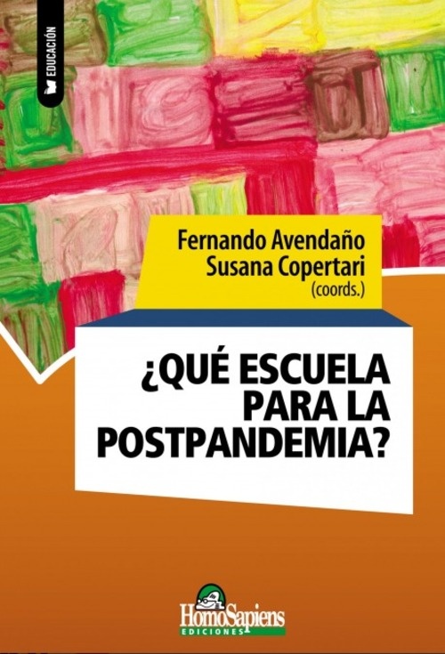 ¿QUÉ ESCUELA PARA LA POSTPANDEMIA?
