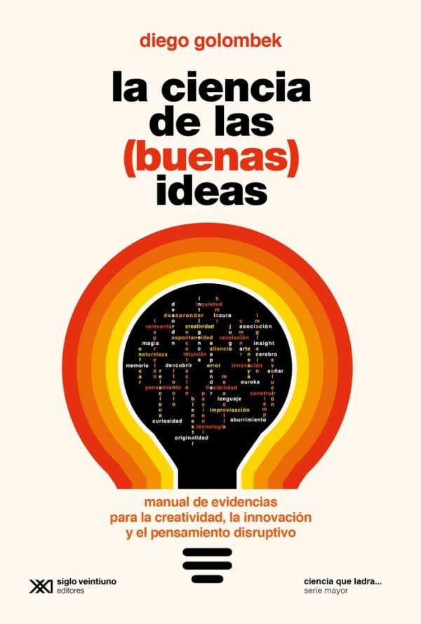 La ciencia de las ( buenas) ideas
