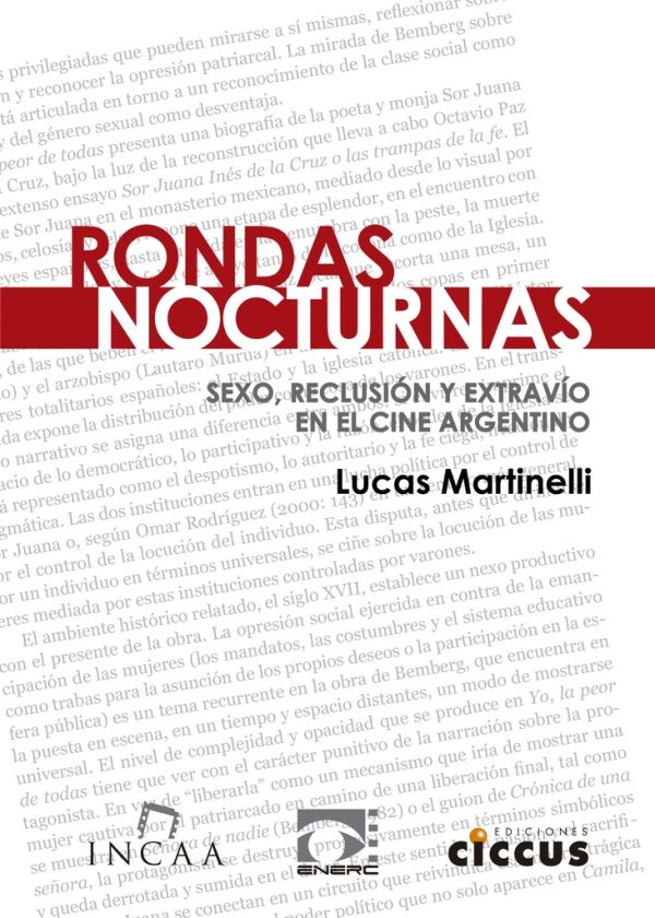 Rondas nocturnas Sexo reclusión y extravíos en el cine argentino