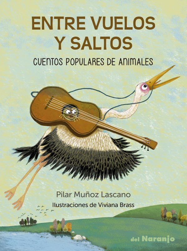 Entre vuelos y saltos Cuentos populares de animales