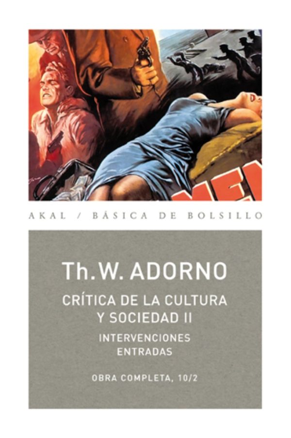 O.C. 10/2 Crítica de la cultura y sociedad II