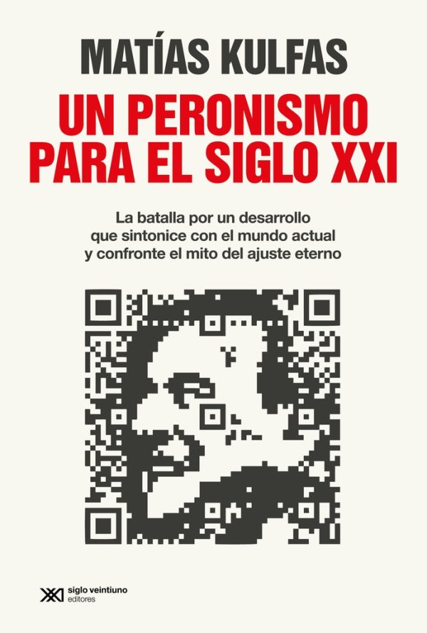 Un peronismo para el siglo xxi
