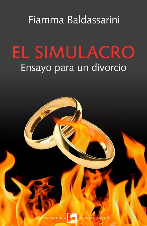 El simulacro. Ensayos para un divorcio