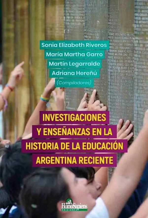 Investigaciones y enseñanzas en la historia de la educación argentina reciente