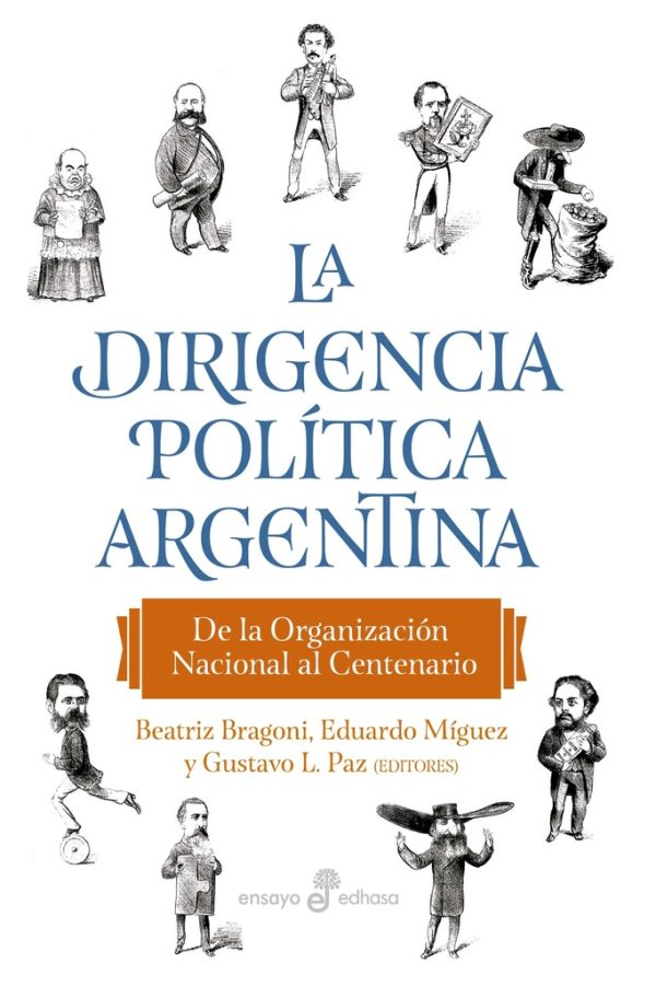 La dirigencia politica Argentina