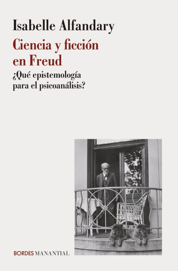Ciencia Y Ficcion En Freud