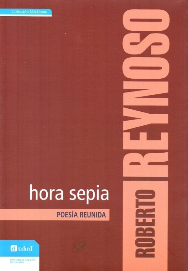 Hora sepia. Poesía reunida