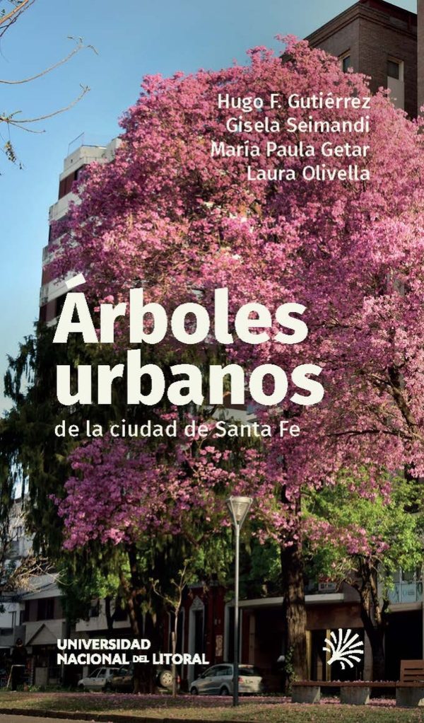 Árboles urbanos de la ciudad de Santa Fe