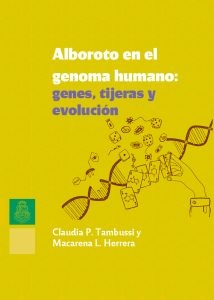 Alboroto en el genoma humano: genes, tijeras y evolucion