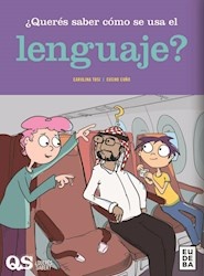 ¿Querés saber cómo se usa el lenguaje?