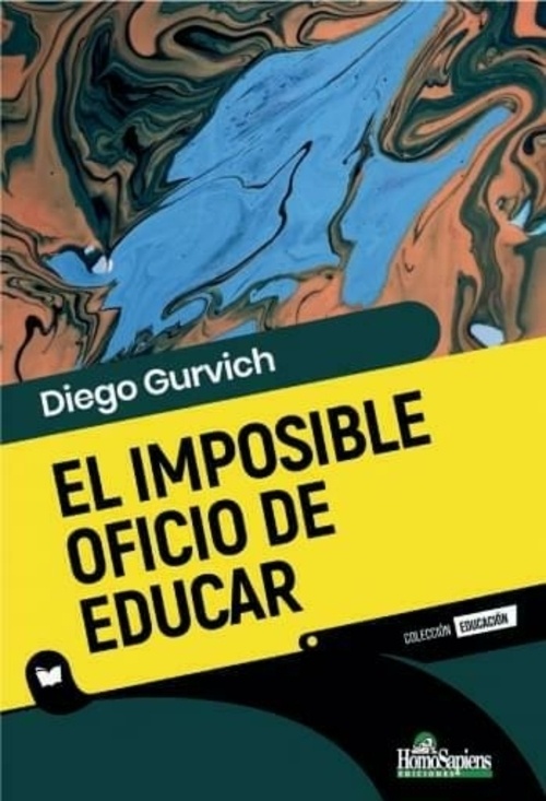 El imposible oficio de educar
