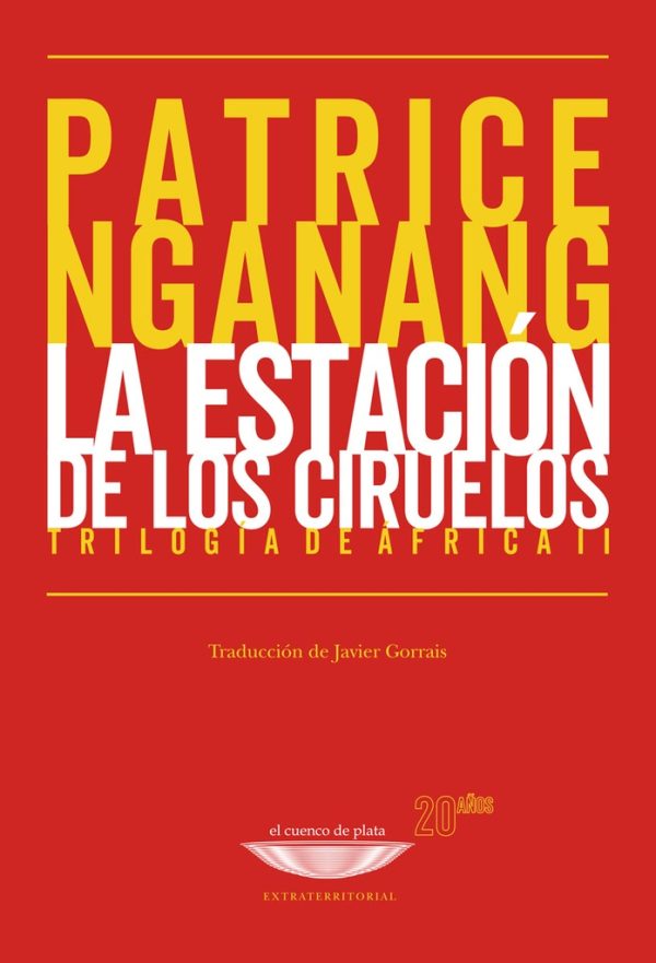 La estación de los ciruelos - Trilogía de Africa II