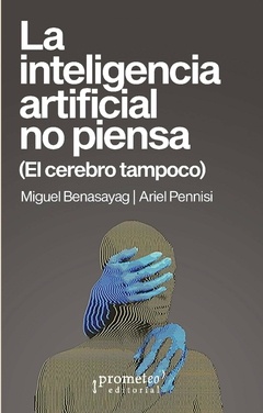 La inteligencia artificial no piensa.