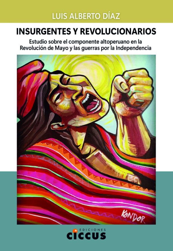 Insurgentes y revolucionarios