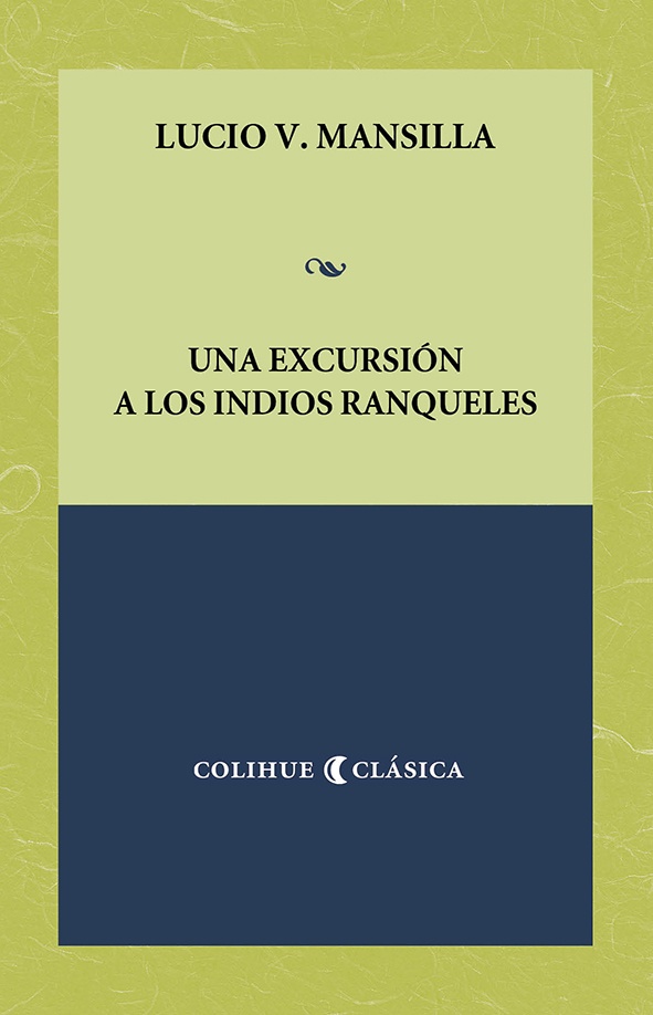Una excursión a los indios ranqueles