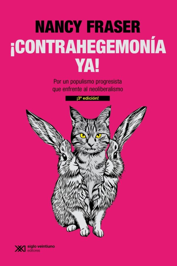 ¡ Contrahegemonía ya ! 3ª ed