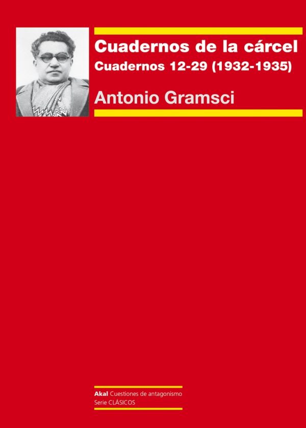 CUADERNOS DE LA CARCEL 3 CUADERNOS 12-29 (1932-1935) (ARG)
