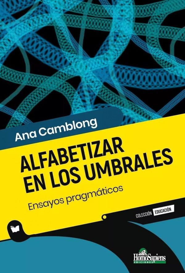 ALFABETIZAR EN LOS UMBRALES.