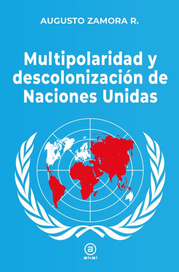 Multipolaridad y descolonizacion de las naciones