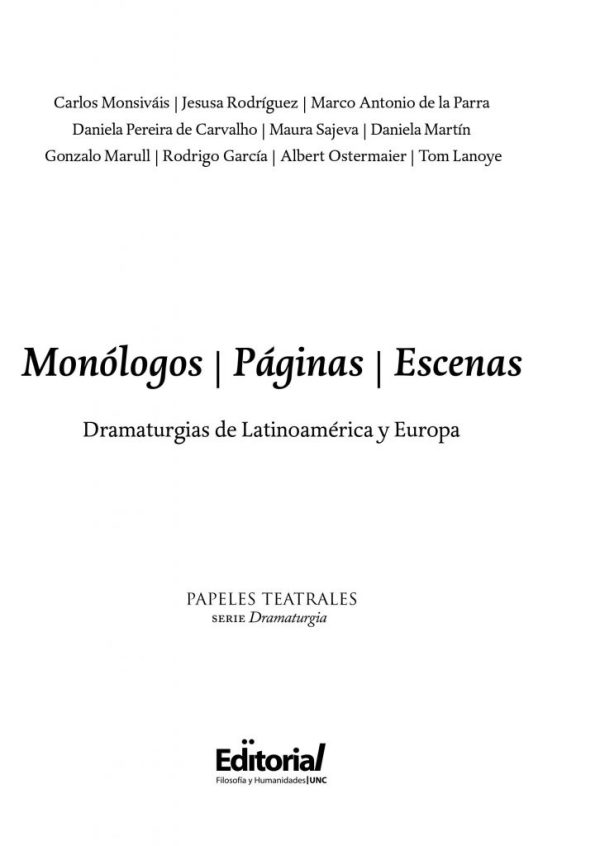 Monólogos Páginas Escenas Dramaturgias de Latinoamérica y Europa