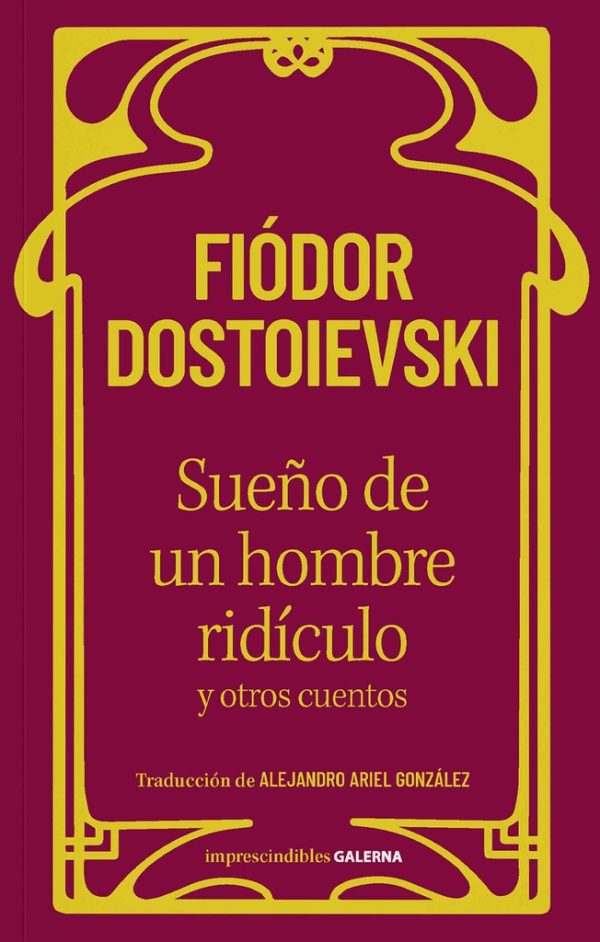 Sueño de hombre ridículo y otros cuentos