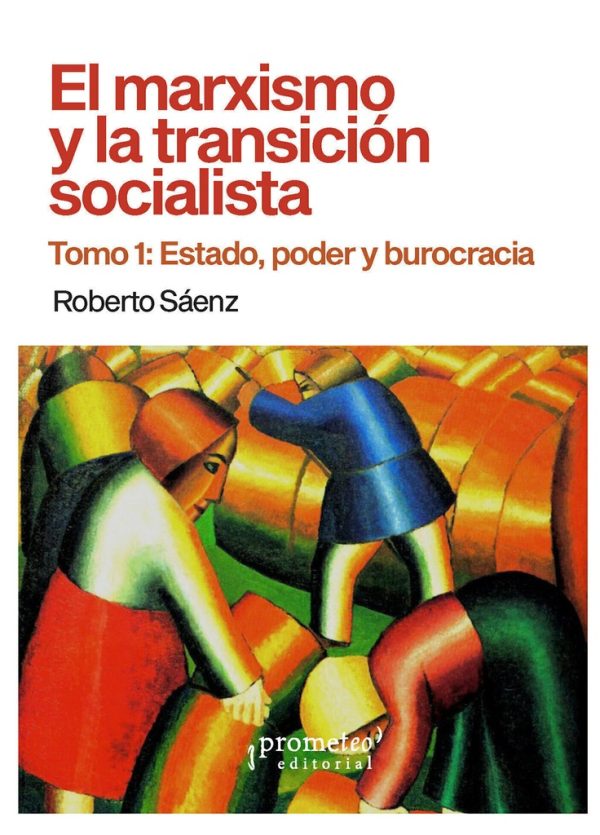El marxismo y la transicion socialista