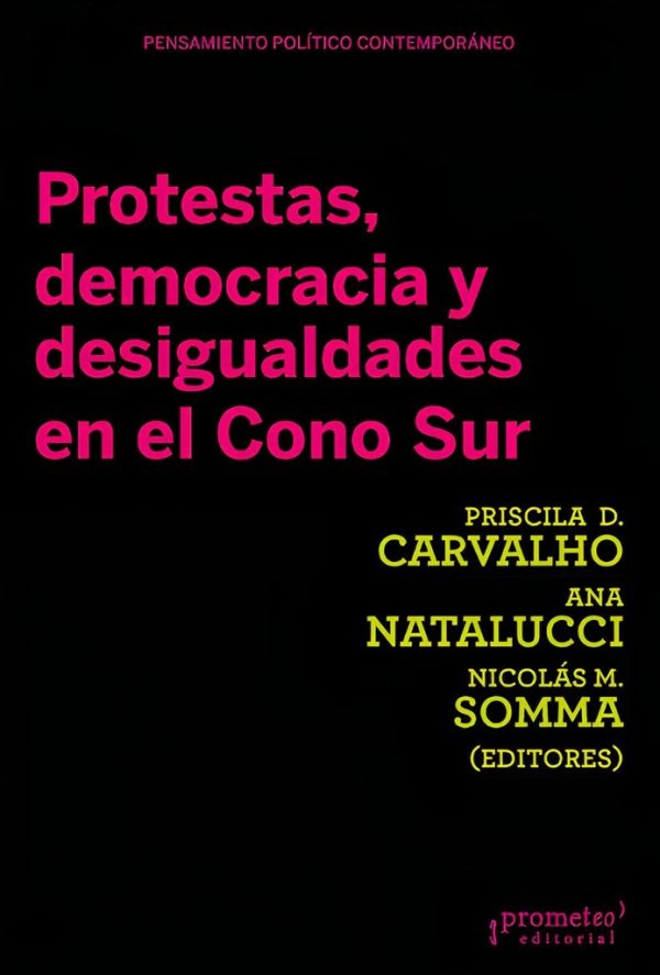 Protestas, democracia y desigualdades en el Cono Sur