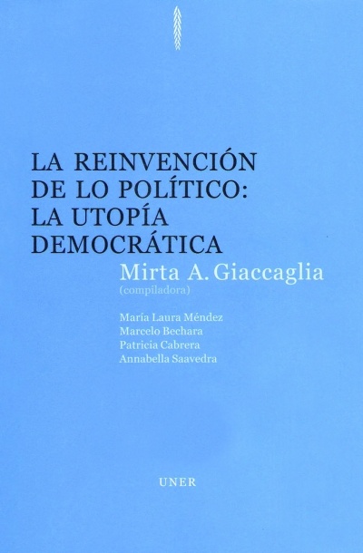 La Reinvención de lo político
