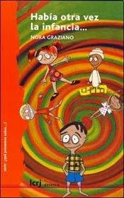 Habia otra vez la infancia...