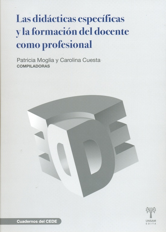 Las didácticas especificas y la formación del docente como profesional